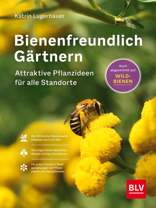 Title details for Bienenfreundlich Gärtnern by Katrin Lugerbauer - Available